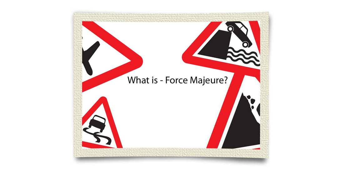 What is Force Majeure?