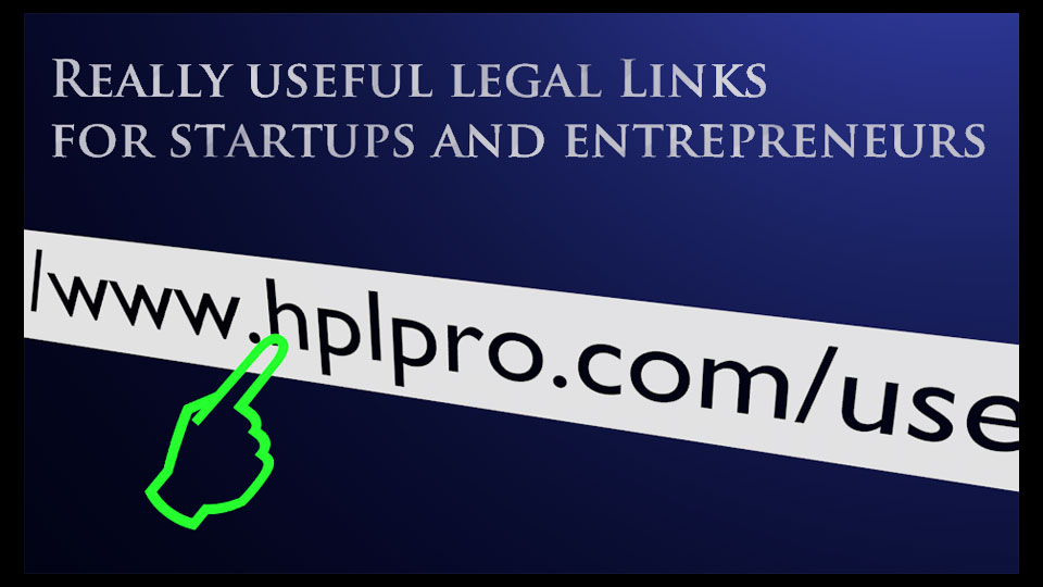 Really useful legal links for startups and entrepreneurs